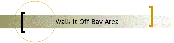Walk It Off Bay Area