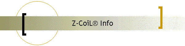 Z-CoiL� Info